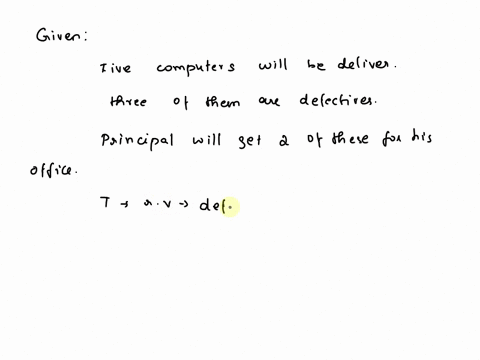 synthesis-ilkaciions-construct-the-probability-distribution-for-the-random-ollowing-situation-given-below-variables-described-in-each-of-the-five-computers-will-be-delivered-to-a-certain-sch-69076