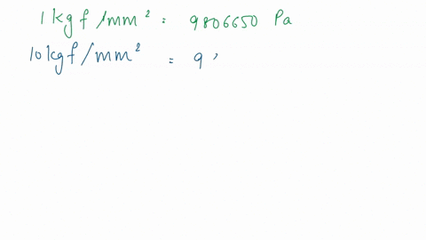 how-many-pascals-does-a-pressure-of-10-kg-mm2-correspond-to-98-x-104-98-x-107-98-x-106-98-x-105-98-x-108-10276