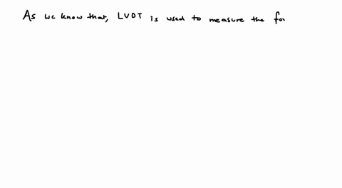 which-of-the-following-transducer-is-used-for-measuring-the-force-pressure-weight-and-acceleration-thermocouples-rtd-lvdt-thermistor-13545