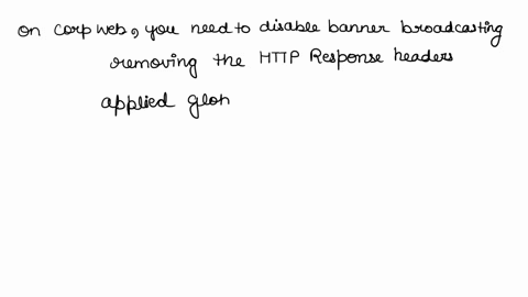 texts-1-on-corpweb-disable-banner-broadcasting-by-removing-the-http-response-headers-globally-for-all-existing-and-future-sites-at-the-corpweb-corpnetlocaladministrator-server-level-not-at-t-05335