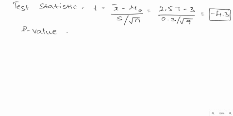 presume-that-a-random-sample-of-nine-measurements-from-a-normally-distributed-population-gives-a-sample-mean-of-257-and-a-sample-standard-deviation-of-3-use-critical-values-to-test-ho-p-3-ve-56771