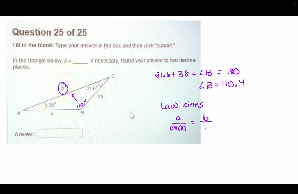 SOLVED: 'In The Triangle Below, B = . If Necessary, Round Your Answer ...