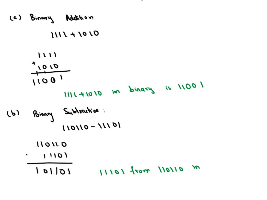 SOLVED: Add, subtract, and multiply in binary: (a) 1111 and 1110 (b ...