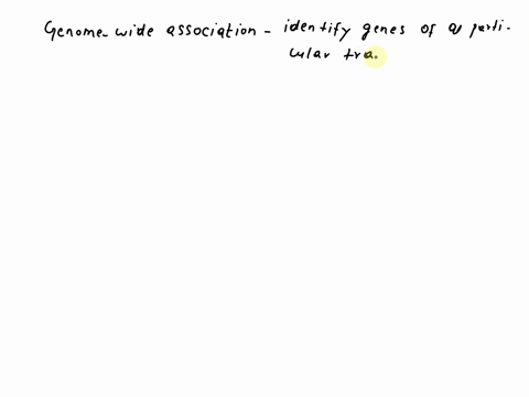 which-of-the-following-describes-a-genome-wide-association-study-group-of-answer-choices-a-california-study-that-sequenced-the-cftr-gene-in-all-newborns-to-determine-the-frequency-of-the-rec-02183