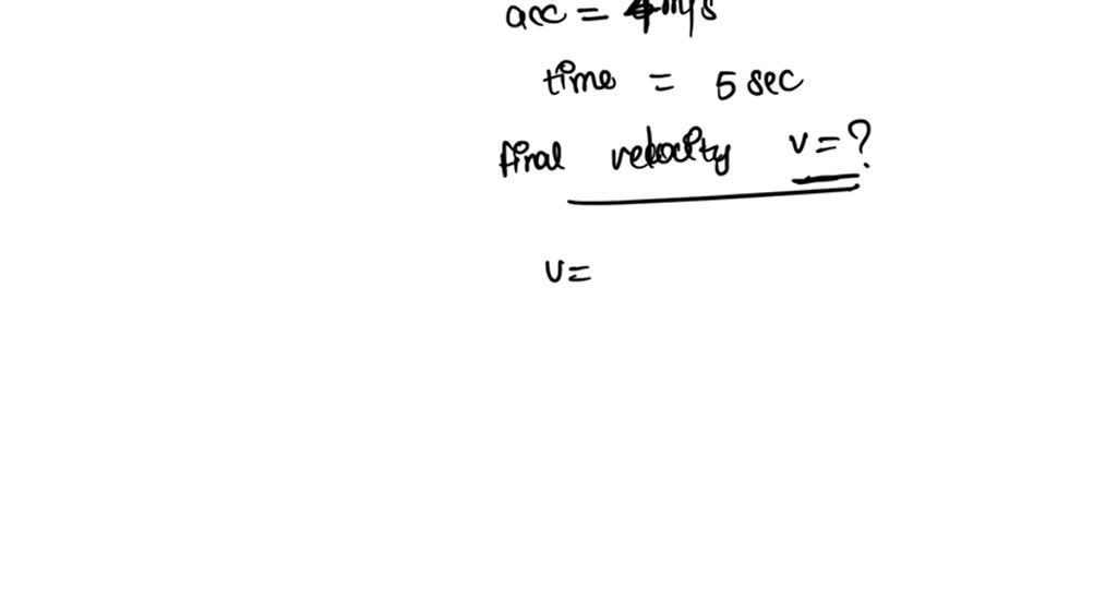 SOLVED A car starts from rest and accelerates at 4 m/s^2 for 5 seconds