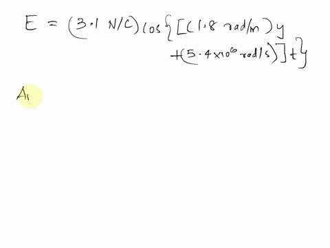 suppose-that-the-electric-field-part-of-an-electromagnetic-wave-in-vacuum-is-31-nc-cos-18-rad-m-y-54-106-rad-s-t-i-what-is-the-amplitude-of-the-magnetic-field-part-of-the-wave-74823