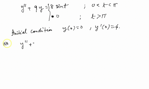 4_-solve-the-following-initial-value-problems-using-the-method-of-laplace-transforms-y-9y-8sin-t-if-0-t-t-0-if-t-t-with-y0-0-and-y-0-4-ii-y-16y-48t-_-w-y0-0-0-1-iii-same-ode-as-ii-but-with-i-64993