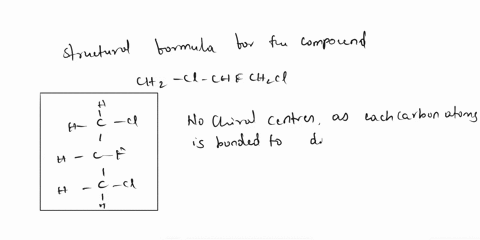 write-the-three-dimensional-formulas-for-all-of-the-stereoisomers-of-each-of-the-following-compounds-label-pairs-of-enantiomers-and-meso-compound-ch2clchfchfch2cl-73236