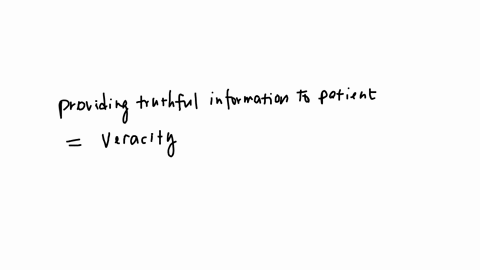the-concept-of-providing-truthful-information-to-patient-and-family-is-referred-to-as-a-veracity-b-advocacy-c-nonmaleficence-d-fidelity-what-is-the-answer