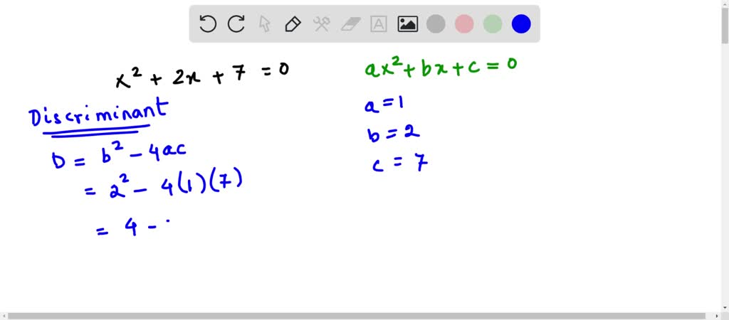 SOLVED: Use The Discriminant; 4ac, To Determine The Number Of Solutions ...