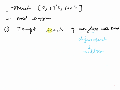exercise-2-effect-of-temperature-on-enzyme-activity-samples-of-starch-will-be-incubated-at-separate-temperatures-0-37-100-degrees-c-prior-to-the-addition-of-the-enzyme-once-the-enzyme-is-add-70215