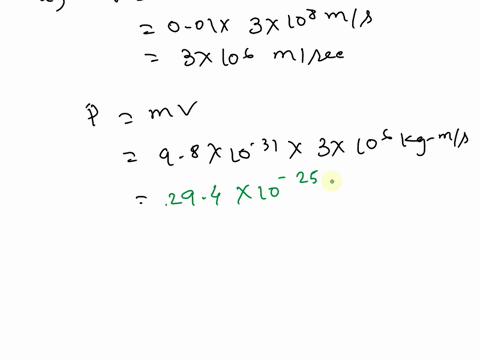 calculate-the-momentum-of-an-electron-moving-with-a-speed-of-a-00100-c-b-0500-c-and-c-0900-c-4-65488
