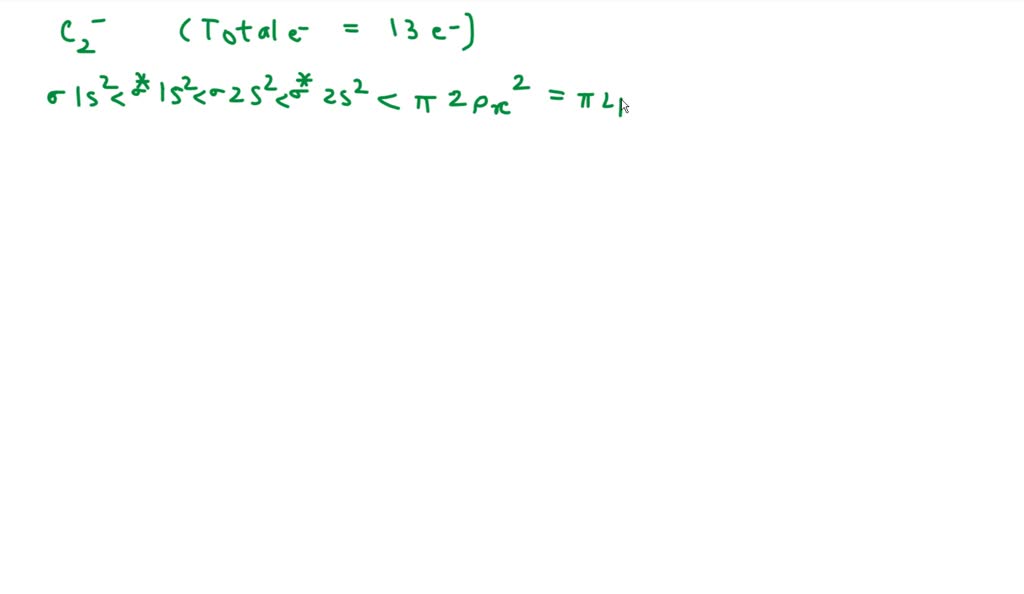 SOLVED: what is the bond order of C2−