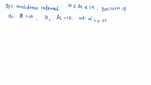 question-5-1pt-you-have-created-a-95-confidence-interval-for-with-the-result-10-15-what-decision-will-you-make-if-we-test-ho-l-16-versus-hi-16ata-010-reject-ho-in-favor-of-h1-fail-to-reject-74784