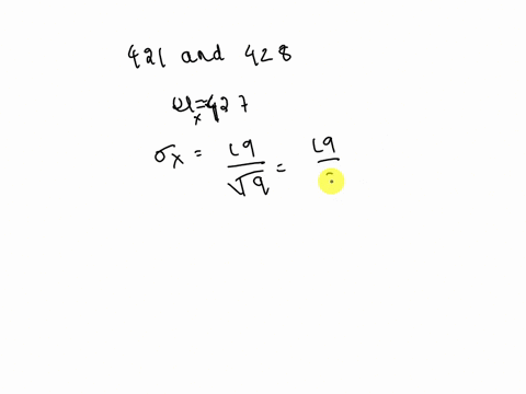 a-particular-fruits-weights-are-normally-distributed-with-a-mean-of-427-grams-and-a-standard-deviation-of-19-grams-if-you-pick-9-fruit-at-random-what-is-the-probability-that-their-mean-weigh-92657