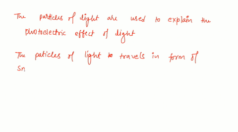 describe-the-phenomena-that-can-be-explained-only-by-the-particle-model-of-light-2-63847