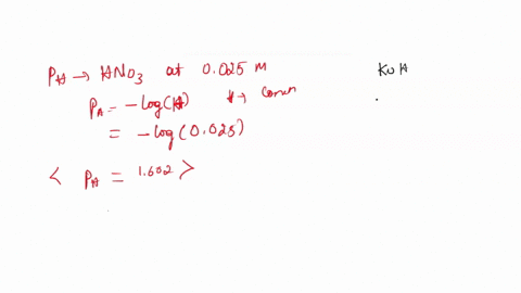 calculate-the-ph-of-the-following-solutions-a-hno3-0025-m-b102-g-of-koh-in-5000ml-of-h2o-c-mix-of-500-ml-of-105-m-hbr-and-35-ml-of-20800-m-ca-oh-d-chloroacetic-acid-solution-00450-m-68465