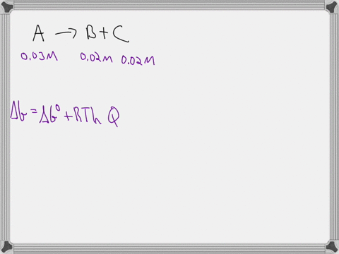 the-g-for-the-reaction-below-is-26-kjmol-at-37c-what-is-the-gibbs-free-energy-change-for-the-reaction-if-each-reactant-is-003-m-and-each-product-is-002m-in-concentration-use-r-831-jmol-k-giv-28557