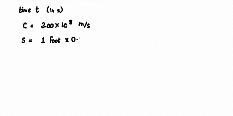 how-much-time-in-seconds-passes-before-a-beam-of-light-traveling-at-300-x-108-ms-travels-one-foot-18843