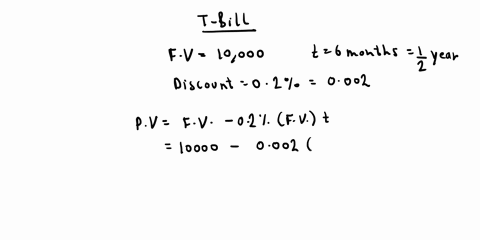 consider-the-following-during-a-month-10000-6-month-t-bills-were-sold-at-a-discount-rate-of-only-020-determine-the-selling-price-of-this-t-bill-_________________-determine-the-following-valu-23514