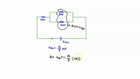 two-capacitors-of-2-f-and-3-f-are-in-parallel-and-the-group-is-in-series-with-another-3f-capacitor-the-voltage-across-the-system-is-500-v-find-the-charge-and-the-voltage-on-such-capacitor-12867