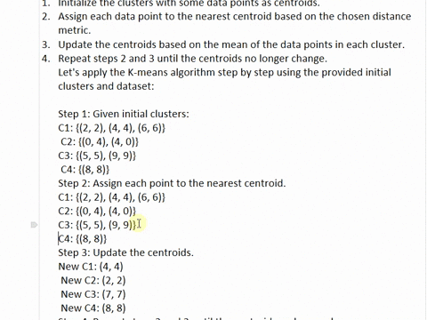 assume-the-following-dataset-is-given-22-44-55-66-8899-04-40-k-means-is-used-with-k4-to-cluster-the-dataset-moreover-manhattan-distance-is-used-as-the-distance-function-formula-below-to-comp-45393