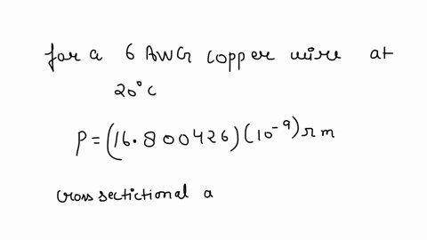 electrical-wiring-16th-edition-industrial-base-on-the-2017-nec-question-77-find-the-resistance-of-6-awg-copper-wire-550feet-longassume-a-temperature-of-20-degrees-celsius-02656