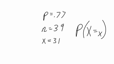 77-of-all-students-at-a-college-still-need-to-take-another-math-class-if-39-students-are-randomly-selected-find-the-probability-that-a-exactly-31-of-them-need-to-take-another-math-class-____-59858