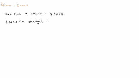 jax-has-a-credit-card-with-a-2000-credit-limit-he-has-1450-in-charges-what-is-his-available-credita-3450b-1450c-2000d-none-of-the-above-09453