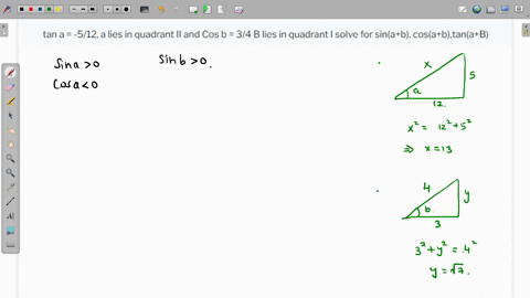 tan-a-512-a-lies-in-quadrant-ii-and-cos-b-34-b-lies-in-quadrant-i-solve-for-sinab-cosabtanab-76337