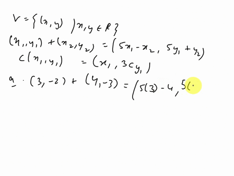 let-v-xyxy-e-r-suppose-addition-and-scalar-multiplication-are-defined-using-the-following-non-standard-rules-sysy-sx-x-syy1-clsy-xc-where-c-is-any-real-number-4-marks-find-the-result-of-3-2-79937