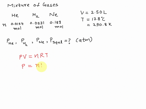determine-the-partial-pressures-and-the-total-pressure-in-a-250-l-vessel-containing-the-following-mixture-of-gases-at-178pc-00154-mol-he-00531-mol-hz-and-0189-mol-ne-pue-atm-puz-tm-pne-m-pto-55463