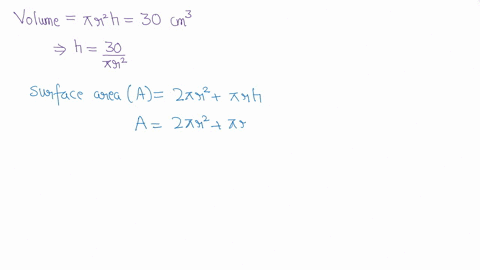 for-an-closed-cylinder-with-radius-r-cm-and-height-h-cm-find-the-dimensions-giving-the-minimum-surface-area-given-that-the-volume-is-30-cm-note-enter-exact-answers-or-round-to-three-decimal-05756