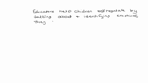 question-8-of-10-when-educators-help-children-self-regulate-by-talking-about-and-identifying-emotions-they-support-social-and-emotional-development-in-which-age-group-10-24-months-2-3years-3-4-years-4