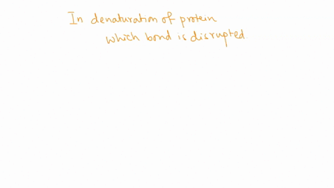 question-1-point-which-intermolecular-interaction-is-being-disrupted-when-a-protein-is-denature-using-acids-salt-bridges-disulfide-bonds-hydrophobic-interactions-hydrogen-bonds-80752