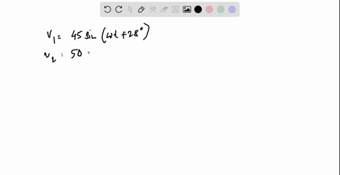 given-v1-45-sint-28-v-and-v2-50-cost-30-v-determine-the-phase-angle-between-the-two-sinusoids-please-report-your-answer-so-the-magnitude-is-positive-and-all-angles-are-in-the-range-of-negati-28913