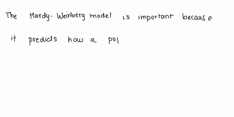 there-are-multiple-reasons-why-the-hardy-weinberg-model-is-considered-an-important-stepping-stone-for-population-genetic-studies-including-that-fact-that-select-one-a-it-was-originally-used-40167