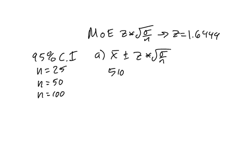 a-a-random-sample-of-25-was-drawn-from-a-population-the-sample-mean-and-standard-deviation-are-x510-and-s125-estimate-with-95-confidence-b-repeat-part-1-with-n50-c-repeat-part-a-with-n100-d-35744