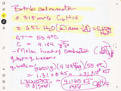 if-0315-moles-of-hexane-c6h14-is-combusted-in-a-bomb-calorimeter-containing-565-liters-of-water-calculate-the-molar-heat-of-combustion-of-hexane-if-the-water-temperature-rises-554-c-the-spec-96194