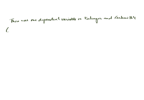 how-many-dependent-variables-are-in-festinger-and-carlsmiths-1959-study-where-they-gave-participants-either1or20-97516