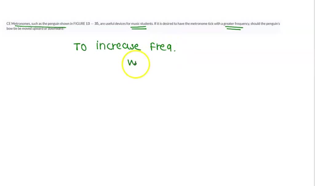 SOLVED CE Metronomes, such as the penguin shown in FIGURE 1335, are