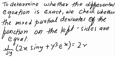 q2-determine-whether-the-given-differential-equation-is-exact-if-it-is-exact-solve-it-and-choose-the-correct-solution_-2x-sin-y-y3-e-x2-cosy-3y2-e-dy-0-dx-its-exact-and-the-solution-is-x2-si-74344
