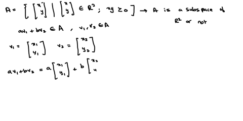determine-whether-or-not-the-following-subsets-is-a-subspace-of-the-given-real-vector-space-justify-your-answers-x-y-2x1-matrix-r2-xy-0-44296