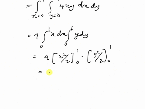 question-1-let-x-and-y-have-joint-probability-density-function-pdf-fxy-4xy-for-0-x-1and-0-y-1-verify-if-fxy-is-a-valid-pdf-find-the-marginal-pdf-of-x-and-the-marginal-pdf-of-y-are-x-and-y-in-36894