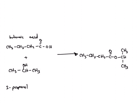 j053j68-10-what-is-te-organic-product-formed-when-_-mixture-of-butanoic-acid-and-2-propanol-is-heated-with-a-catalytic-amount-of-ack-o-a-butyl-isopropanoate-lbulanol-sopropyl-butanpate-0-d-2-74917