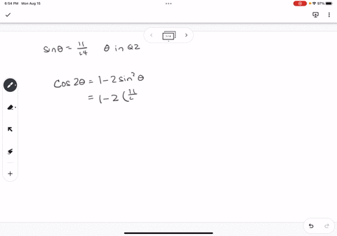 11-and-0-is-in-quadrant-ii-what-is-cos20-14-given-that-sin0-give-an-exact-answer-in-the-form-of-a-fraction-provide-your-answer-below-cos-220-47418