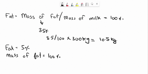calculate-how-much-skim-milk-should-be-removed-from-300-kg-of-milk-containing-35-fat-to-increase-the-fat-to-5-assuming-that-the-separate-milk-contains-negligible-amount-of-content-fat-97822