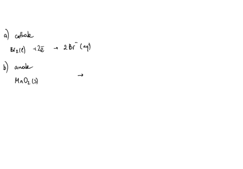 a-galvanic-cell-is-powered-by-the-following-redox-reaction-3br2-l-2mno2-s-8oh-aq-6br-aq-2mno4-aq-4h2o-l-answer-the-following-questions-about-this-cell-if-you-need-any-electrochemical-data-be-85336