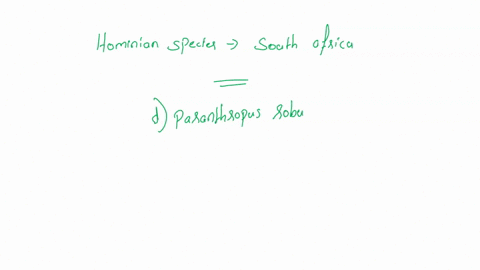 question-4-1-pts-which-of-the-following-hominin-species-are-known-only-from-south-africa-australopithecus-afarensis-paranthropus-bosei-australopithecus-anamensis-paranthropus-robustus-questi-19432