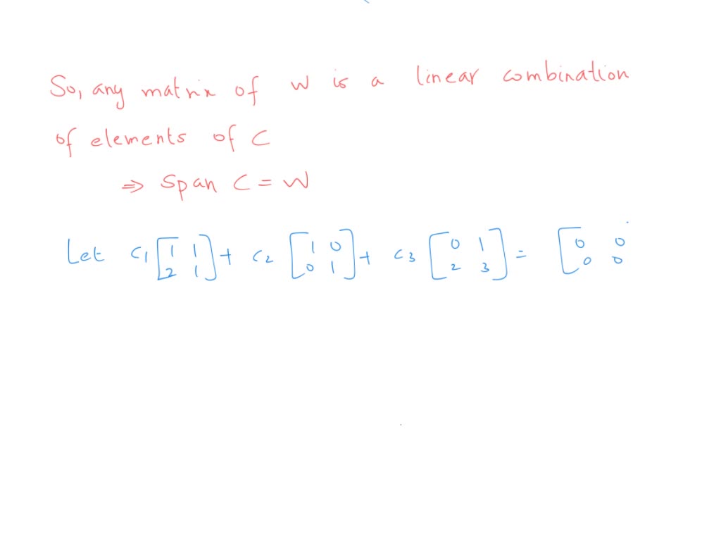 SOLVED Let W be the set of 2x2 matrices such that A âˆˆ W is a